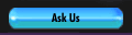 Ask Us